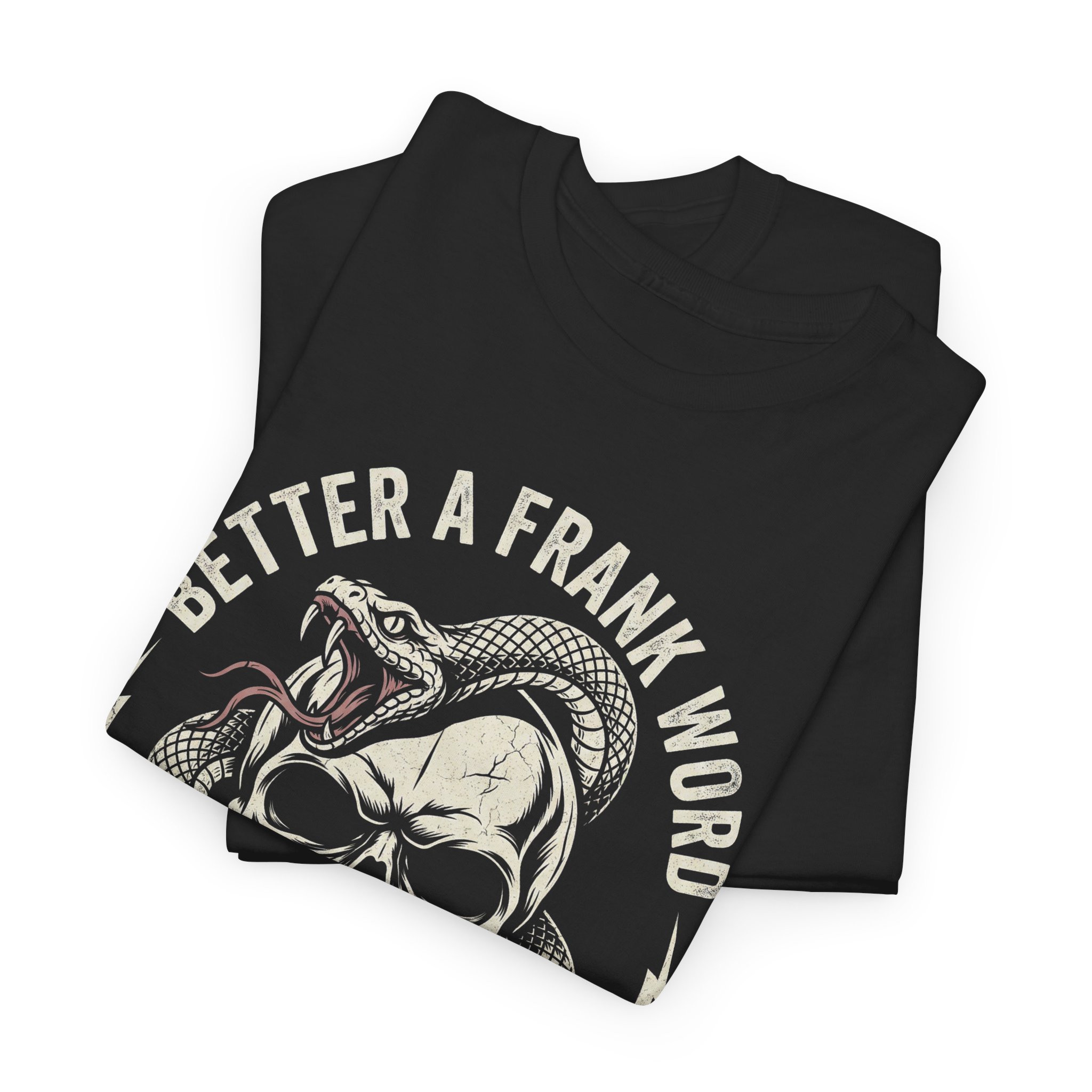 Skull & Snake Tee — “Better a Frank Word Than a False Smile” Graphic T-Shirt - Image 5