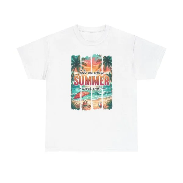 Summer Vibes Tee — "Take Me Where Summer Never Ends" Beach Graphic T-Shirt