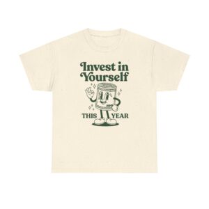 Invest in Yourself Tee — Motivational Graphic Shirt