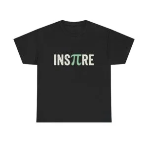 Inπre Math Pun T-Shirt — Funny Pi «Inspire» Graphic Tee for Math Lovers
