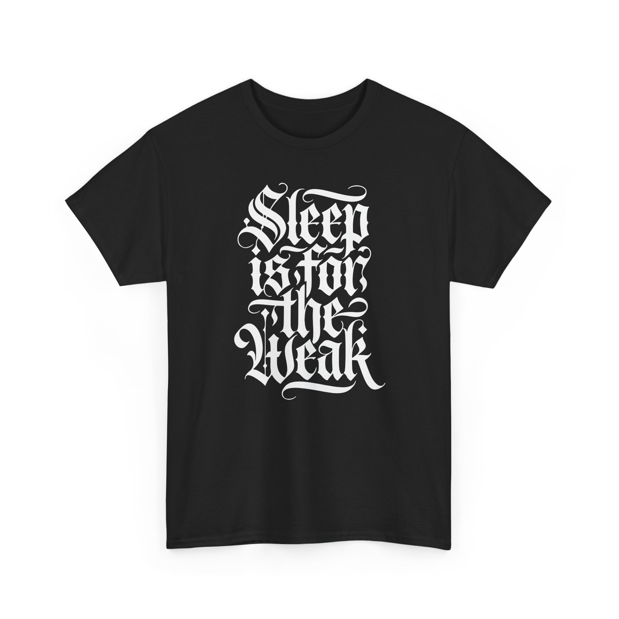 Sleep Is for the Weak Tee — Gothic Lettering Graphic T‑Shirt - Image 3