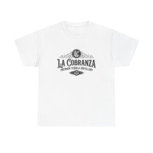 La Cobranza Premium Tequila Distillery T-Shirt