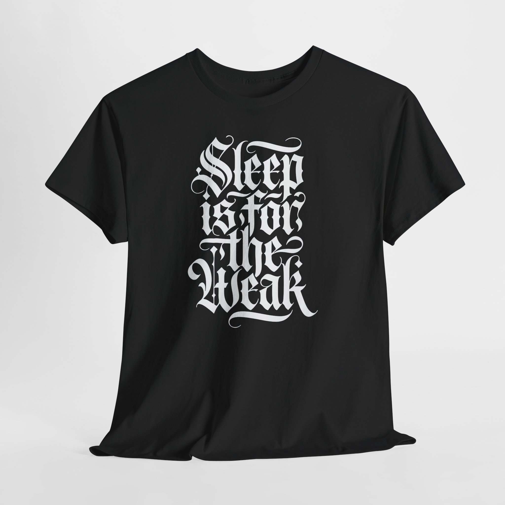 Sleep Is for the Weak Tee — Gothic Lettering Graphic T‑Shirt - Image 6