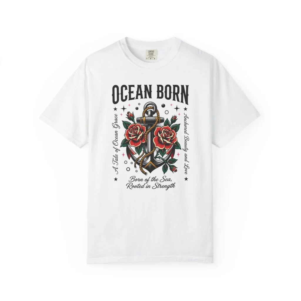 Ocean Born Anchor T-Shirt — Nautical Anchor & Roses Graphic Tee
