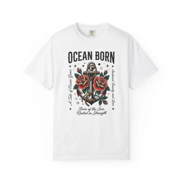 Ocean Born Anchor T-Shirt — Nautical Anchor & Roses Graphic Tee