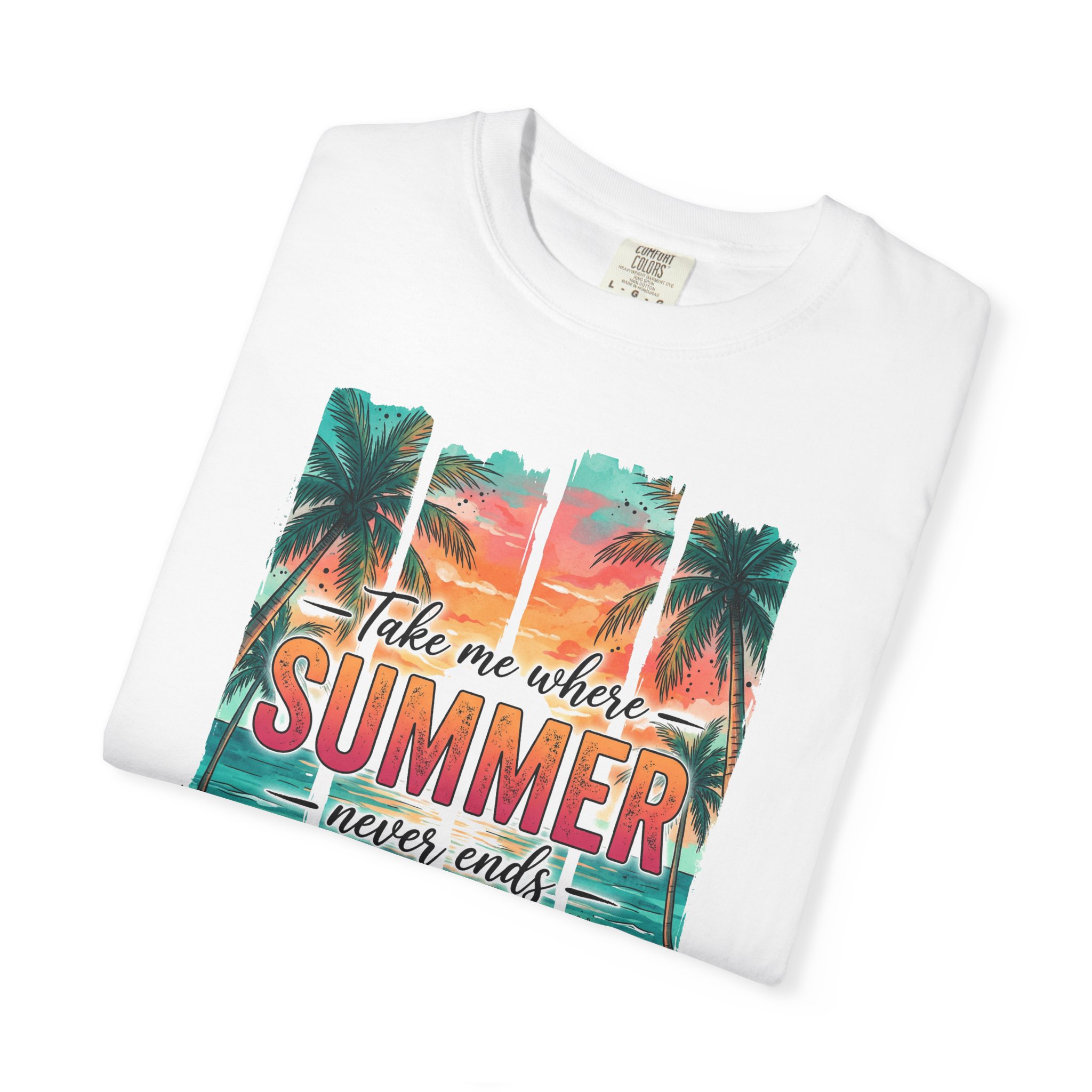Summer Vibes Tee — "Take Me Where Summer Never Ends" Beach Graphic T-Shirt - Image 3