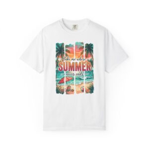 Summer Vibes Tee — "Take Me Where Summer Never Ends" Beach Graphic T-Shirt
