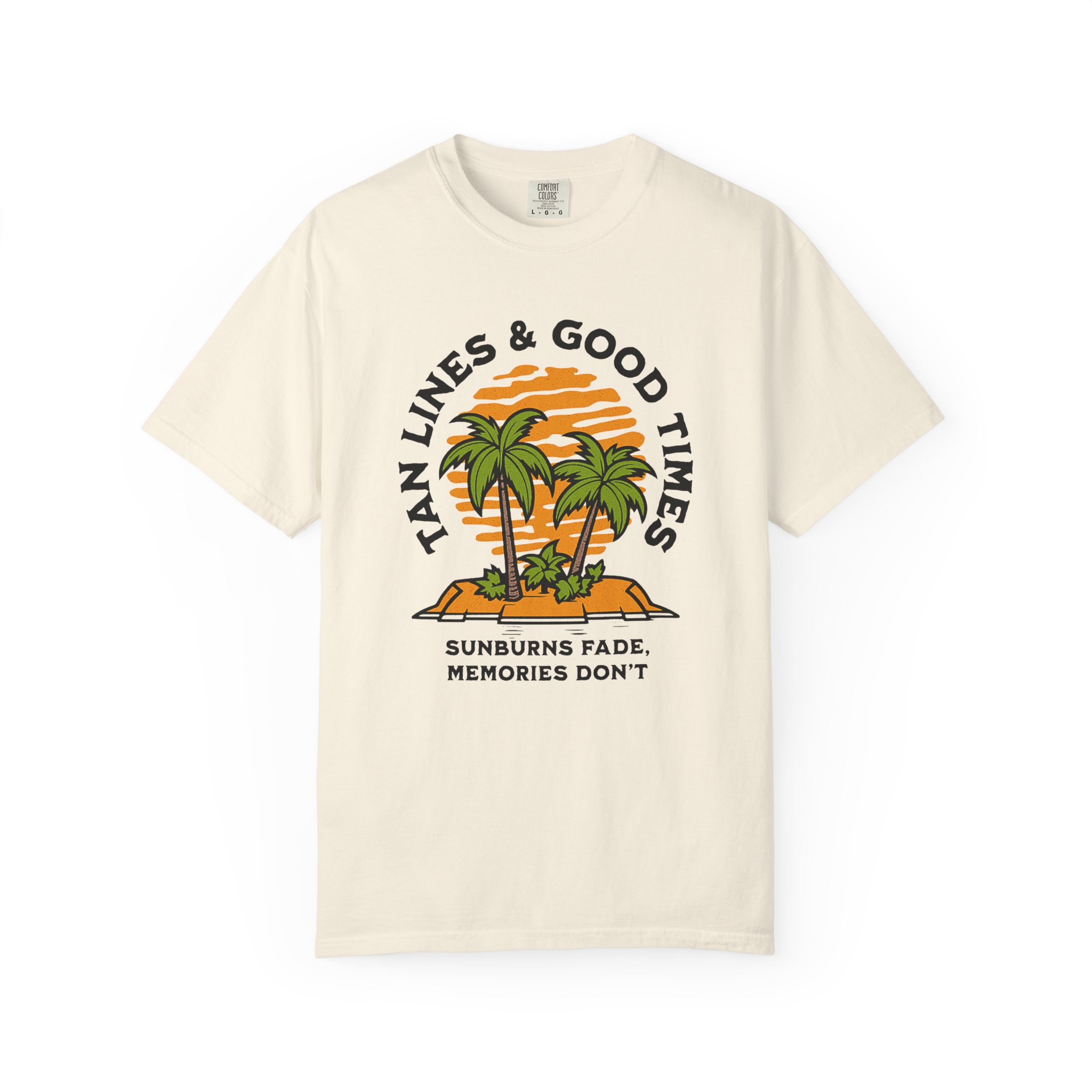 T-Shirt — "Tan Lines & Good Times" Beach Graphic Tee — Sunburns Fade, Memories Don't
