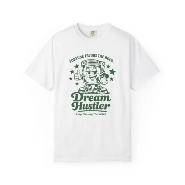Dream Hustler T-Shirt — "Fortune Favors the Bold" Motivational Graphic Tee