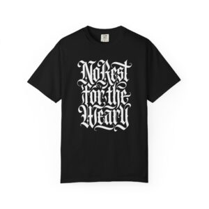 Gothic "No Rest for the Weary" T-Shirt