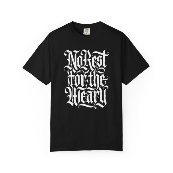 Gothic "No Rest for the Weary" T-Shirt