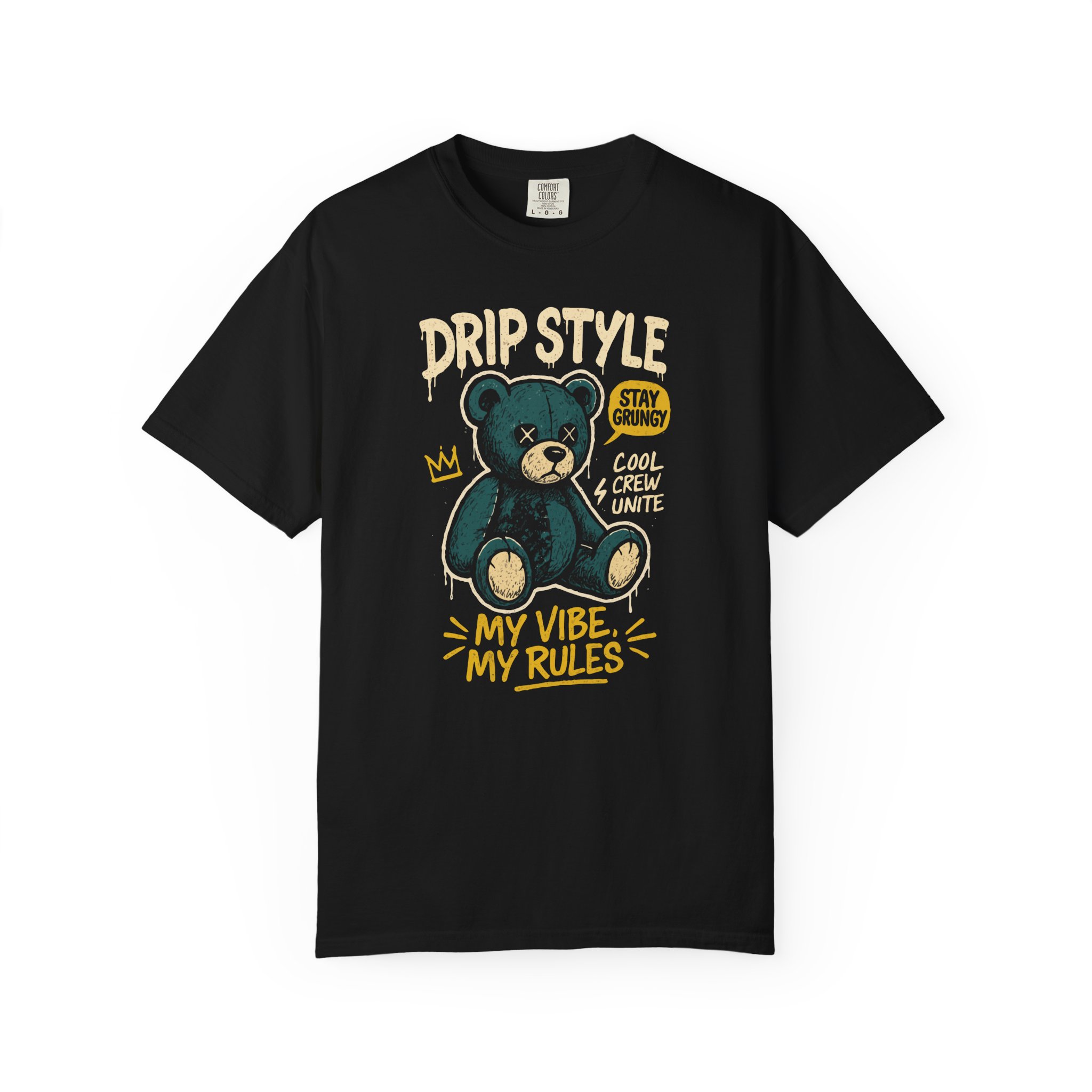 Drip Style Teddy Tee — "My Vibe My Rules" Graphic T-Shirt