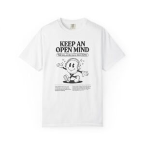 Keep An Open Mind Tee — Positive Mindset Graphic T-Shirt