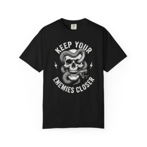Keep Your Enemies Closer Skull T‑Shirt