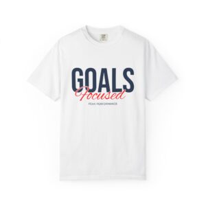 Goals Focused Tee — Motivational Fitness T-Shirt