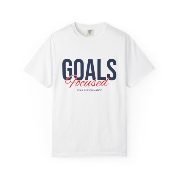 Goals Focused Tee — Motivational Fitness T-Shirt