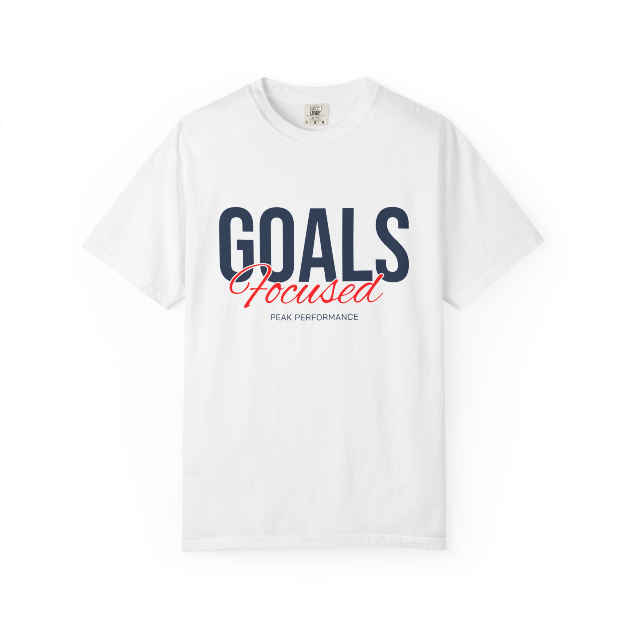 Goals Focused Tee — Motivational Fitness T-Shirt