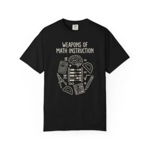 Weapons of Math Instruction T-Shirt — Funny Math Teacher Tee