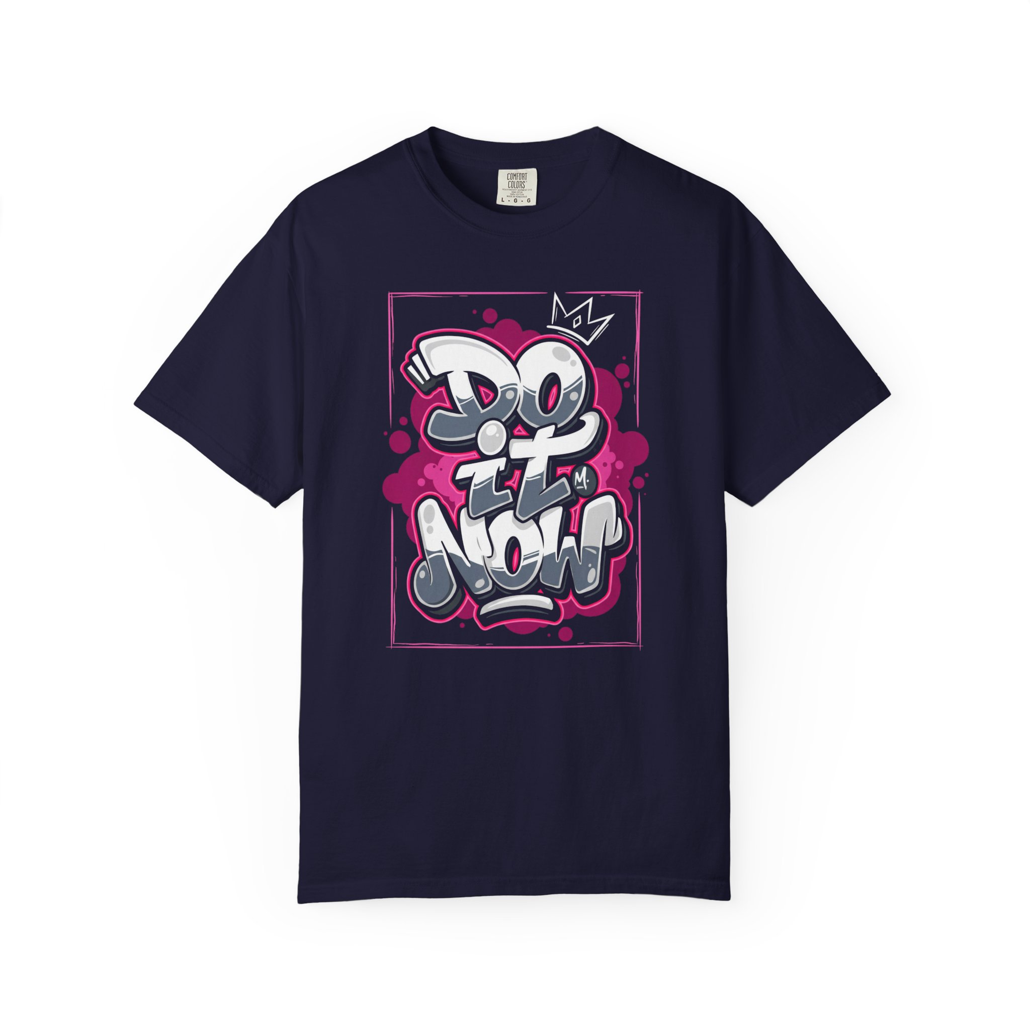 Do It Now Graphic Tee — Motivational Streetwear T‑Shirt