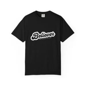 Believer Script Tee — Retro Inspirational Graphic T-Shirt