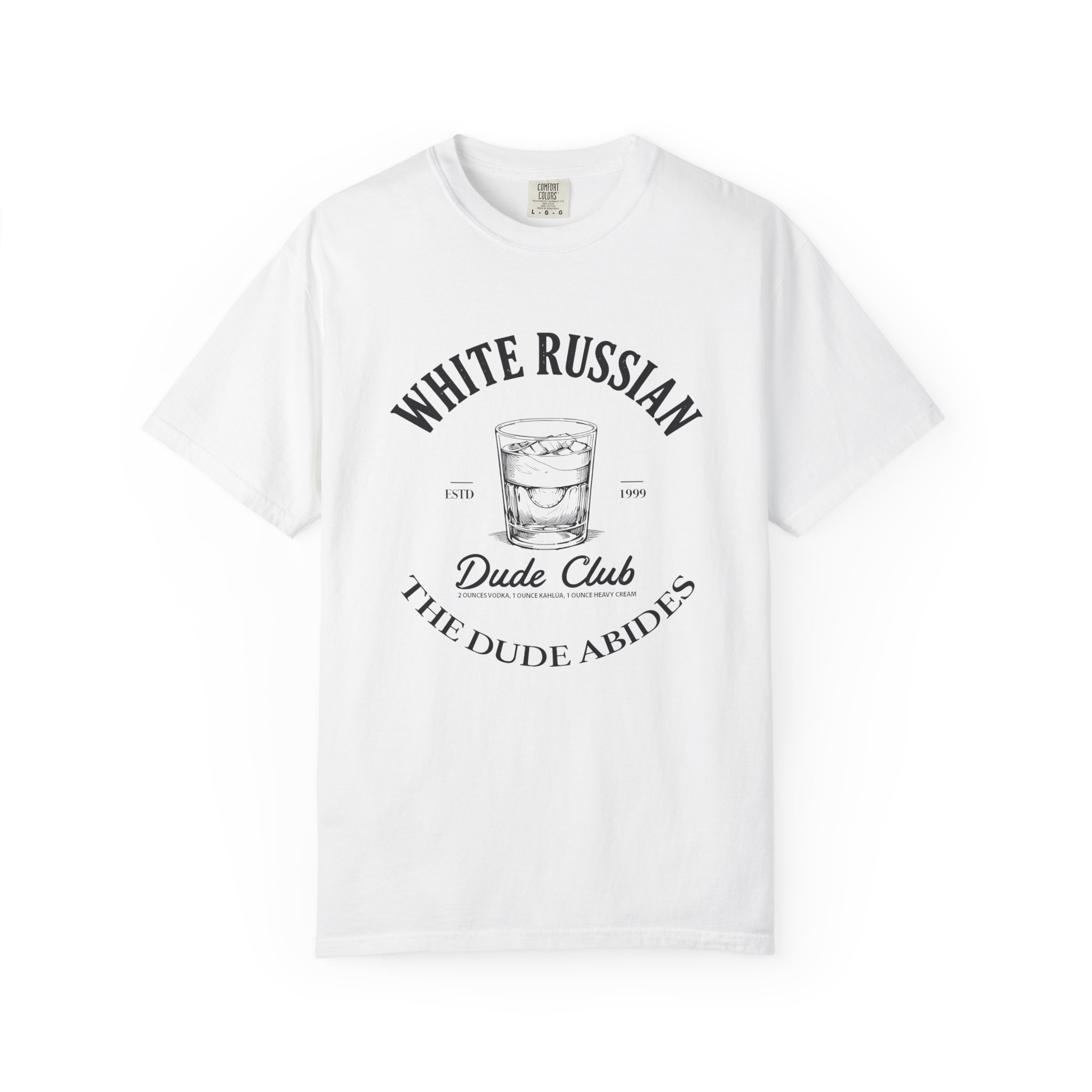 White Russian Tee — "Dude Club: The Dude Abides" Cocktail Shirt