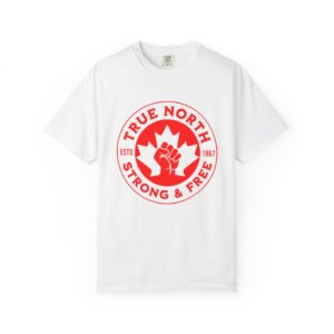 True North Tee — "True North Strong & Free" Canadian Maple Fist Graphic T-Shirt